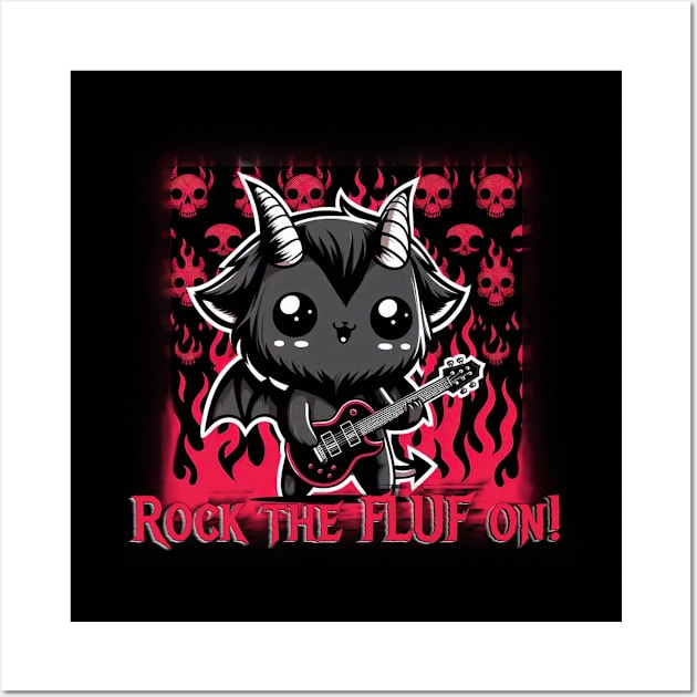 Rock The FLUF On! Wall Art by nicoleravingriot